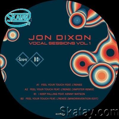 Jon Dixon - Vocal Sessions Vol 1 (2022)