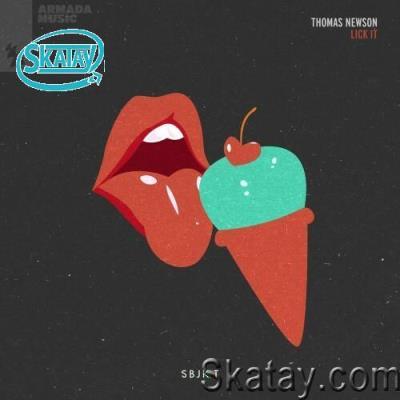 Thomas Newson - Lick It (Incl. Extended & Thomas' Midnight Mixes) (2022)