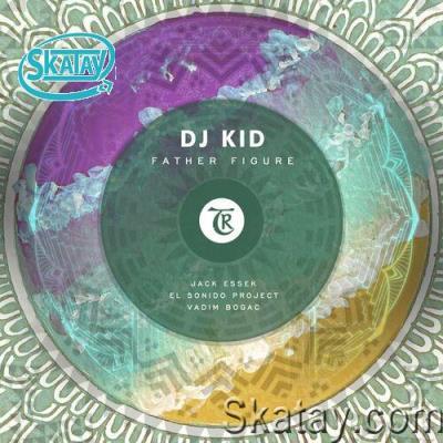 DJ Kid - Father Figure (2022)