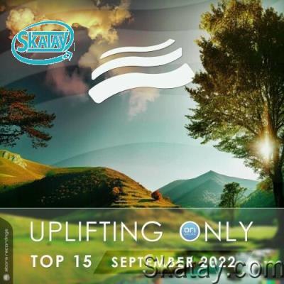 Uplifting Only Top 15: September 2022 (Extended Mixes) (2022)