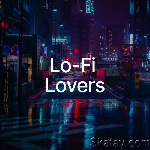 Lo - Fi Lovers (2022)