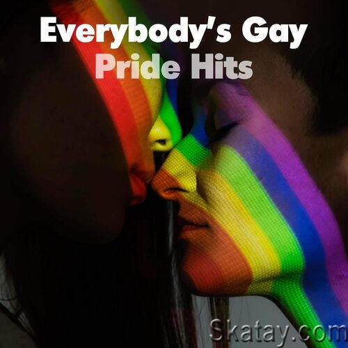 Everybodys Gay - Pride Hits (2022)