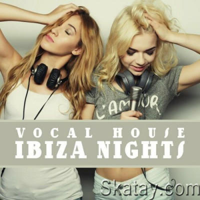 VA - Vocal House Ibiza Nights (2022)