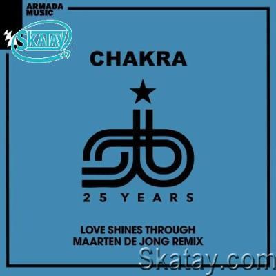 Chakra - Love Shines Through (Maarten de Jong Remix) (2022)