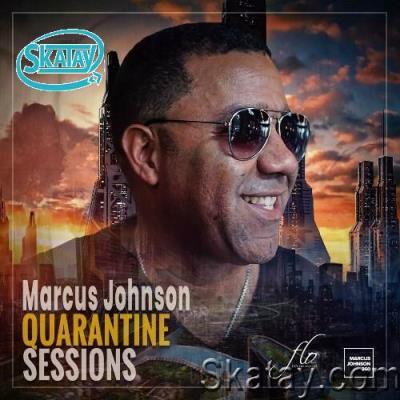 Marcus Johnson - Quarantine Sessions (2022)