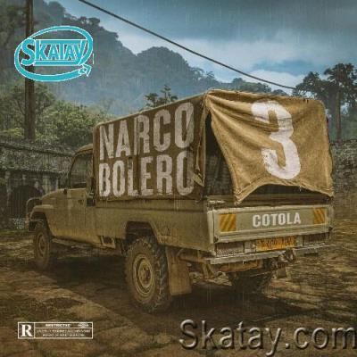 Cotola - Narco Bolero - Instrumental Series, Vol. 3 (2022)