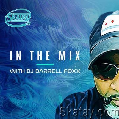 DJ Darrell Foxx - In The Mix Episode 329 (2022-09-22)