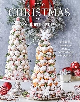 Christmas with Southern Living: Inspired Ideas for Holiday Cooking and Decorating (2020)