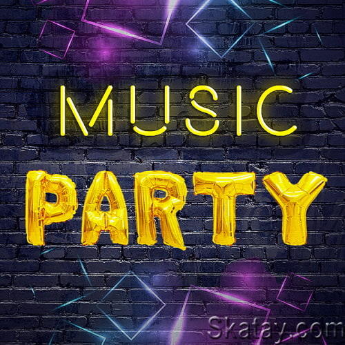 Party Music Sounds Creative Hits (2022)