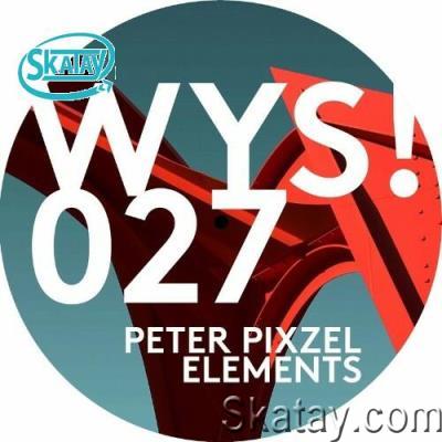 Peter Pixzel - Elements (2022)