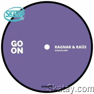 Ragnar & Raus - Dancefloor (2022)