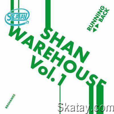 Shan - Warehouse Vol. 1 (2022)