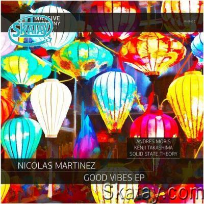 Nicolas Martinez - Good Vibes (2022)