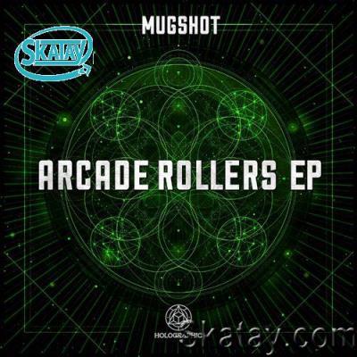 Mugshot - Arcade Rollers EP (2022)
