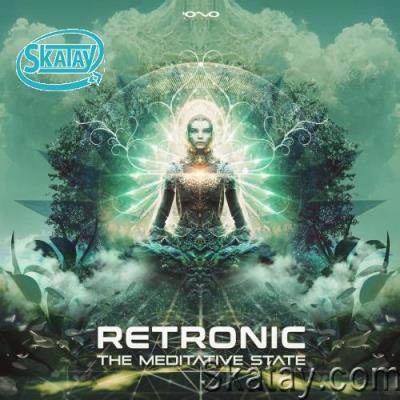 Retronic - The Meditative State (2022)