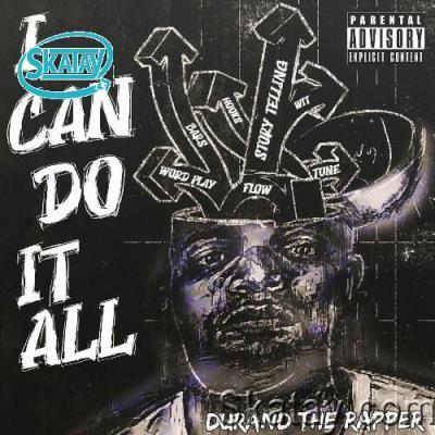 Durand The Rapper - I Can Do It All (2022)