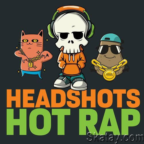 Headshots - Hot Rap (2022)