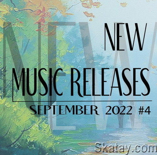 New Music Releases September 2022 Part 4 (2022)