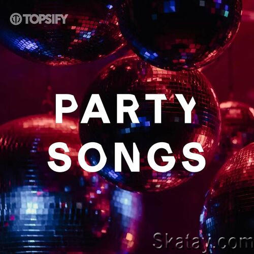Party Songs (2022)