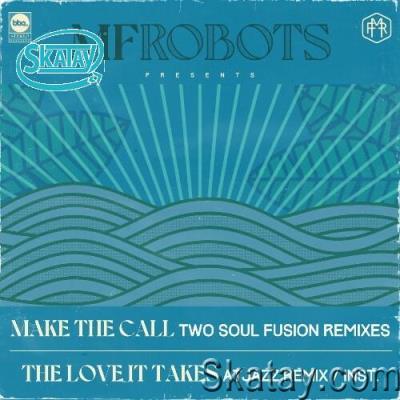 MF Robots - Make the Call / The Love It Takes (2022)