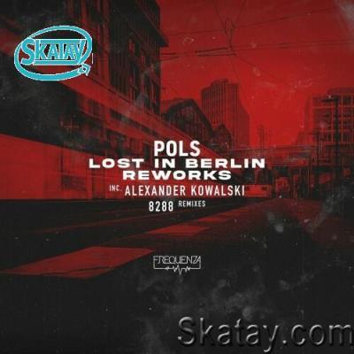 POLS - Lost in Berlin Reworks (2022)