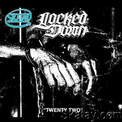 Locked Down - Twenty Two (2022)