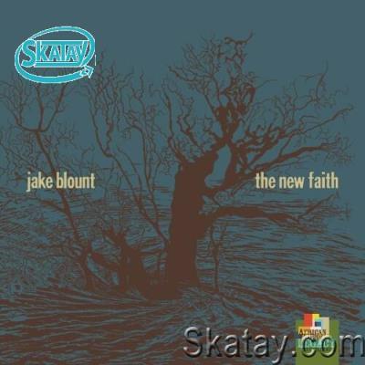 Jake Blount - The New Faith (2022)