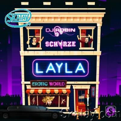 DJ Robin und Schuerze - Layla (Platin Edition) (Incl. NOISETIME & HAEHNCHENTEIlE Remix) (2022)
