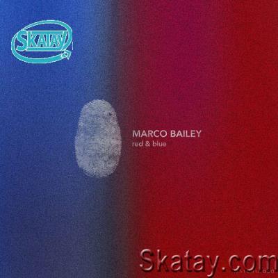Marco Bailey - Red & Blue (2022)