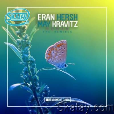 Eran Hersh & May Kravitz - Human (The Remixes) (2022)