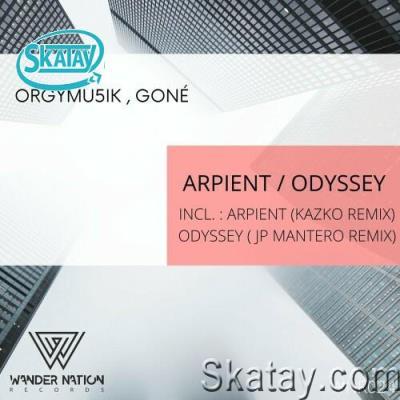 Orgymu5ik & Gone - Arpient / Odyssey (2022)