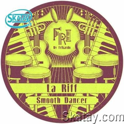 La Riff - Smooth Dancer (2022)