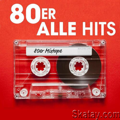 80er - Alle Hits - Mixtape (2022)