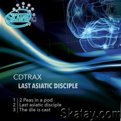 CDtrax - LAST ASIATIC DISCIPLE (2022)