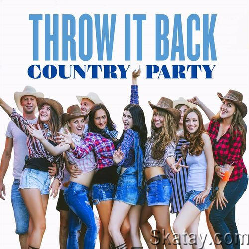 Throw It Back - Country Party (2022)