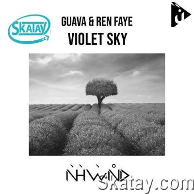 Guava & Ren Faye - Violet Sky (2022)
