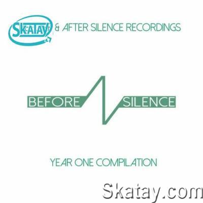 Mick Chillage - Before & After Silence Recordings: Year One Compilation (2022)