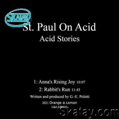 St Paul On Acid - Acid Stories (2022)