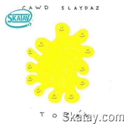 Cawd Slaydaz - Total (2022)