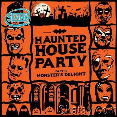 Haunted House Party - Monster''s Delight (2022)