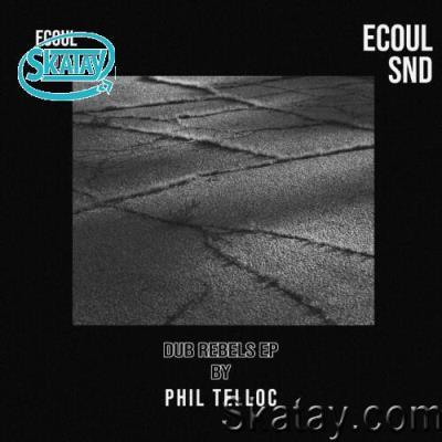 Phil Telloc - Dub Rebels (2022)