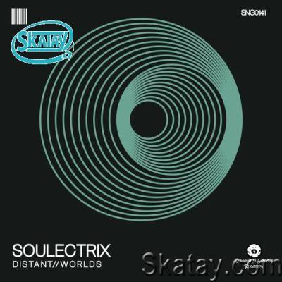 Soulectrix - Distant Worlds (2022)