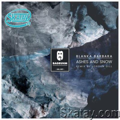 Blanka Barbara - Ashes and Snow (2022)