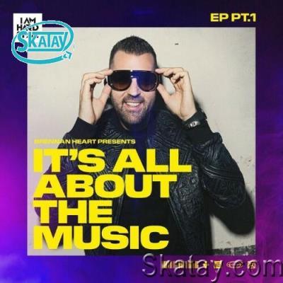 It's All About The Music EP Pt.1 (2022)