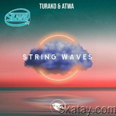 Turako & Attwa - String Waves (2022)