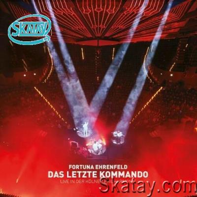 Fortuna Ehrenfeld - Das letzte Kommando - Live in der Kölner Philharmonie (2022)