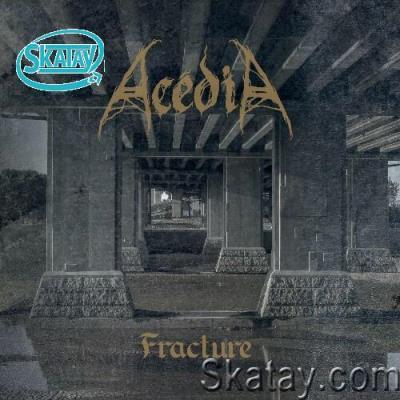 Acedia - Fracture (2022)