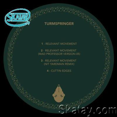 Turmspringer - Relevant Movement EP (2022)