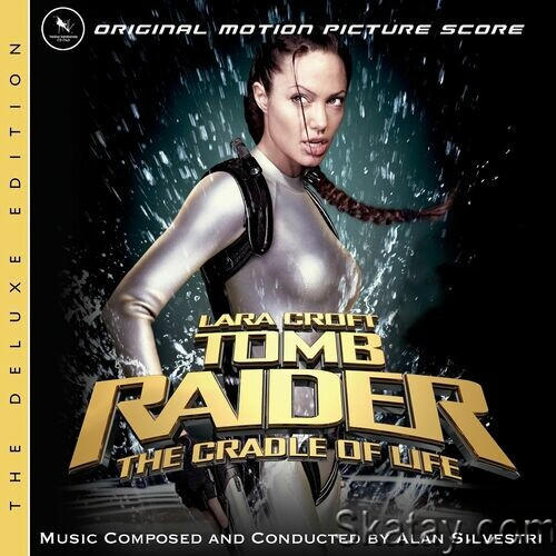 Lara Croft Tomb Raider - Cradle Of Life (Original Motion Picture Score Deluxe Edition) (2022)