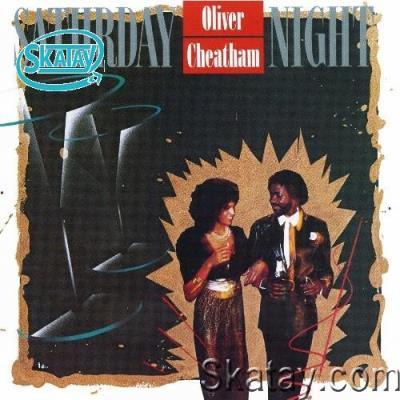 Oliver Cheatham - Saturday Night (Expanded Edition) (2022)